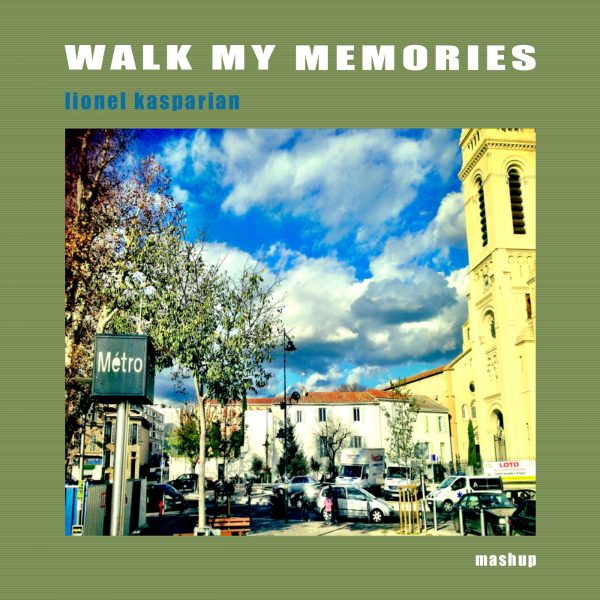 WALK MY MEMORIES
